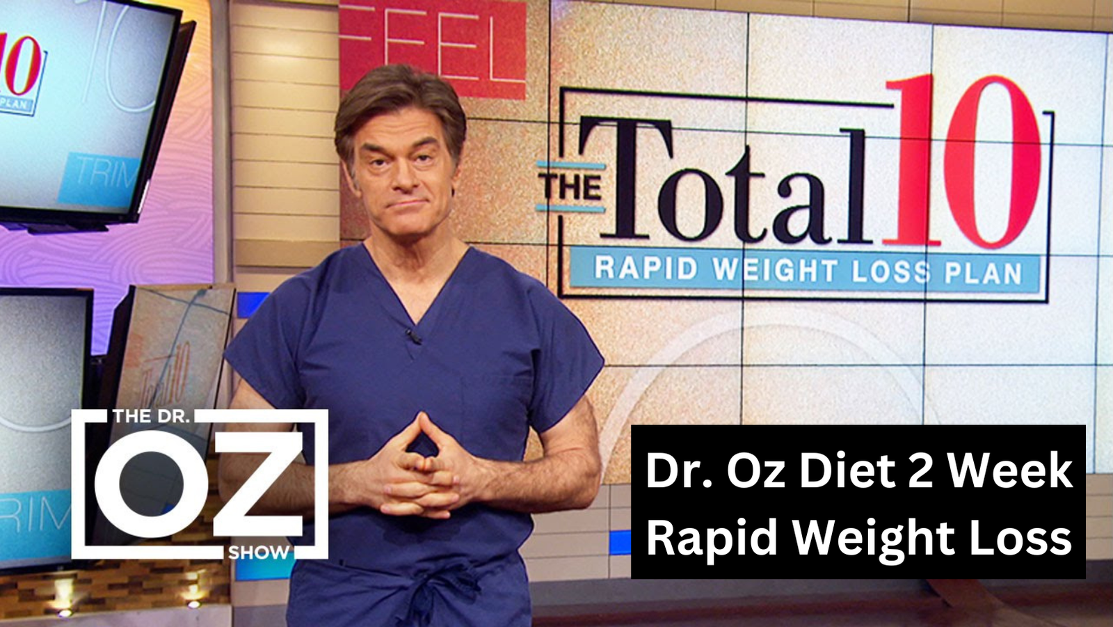 Dr. Oz Diet 2 Week Rapid Weight Loss